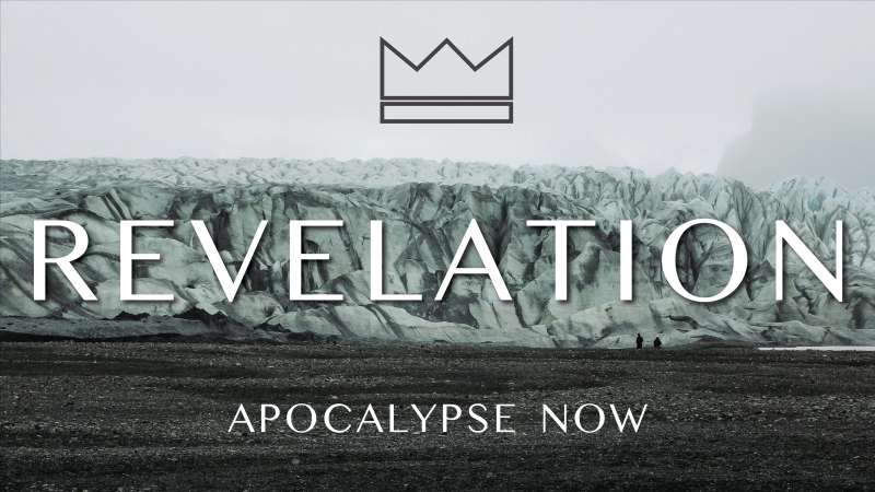 Revelation: Apocalypse Now